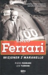 ENZO FERRARI - WIZJONER Z MARANELLO