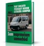 FIAT DUCATO, PEUGEOT BOXER, CITROEN JUMPER. SAM NAPRAWIAM SAMOCHÓD