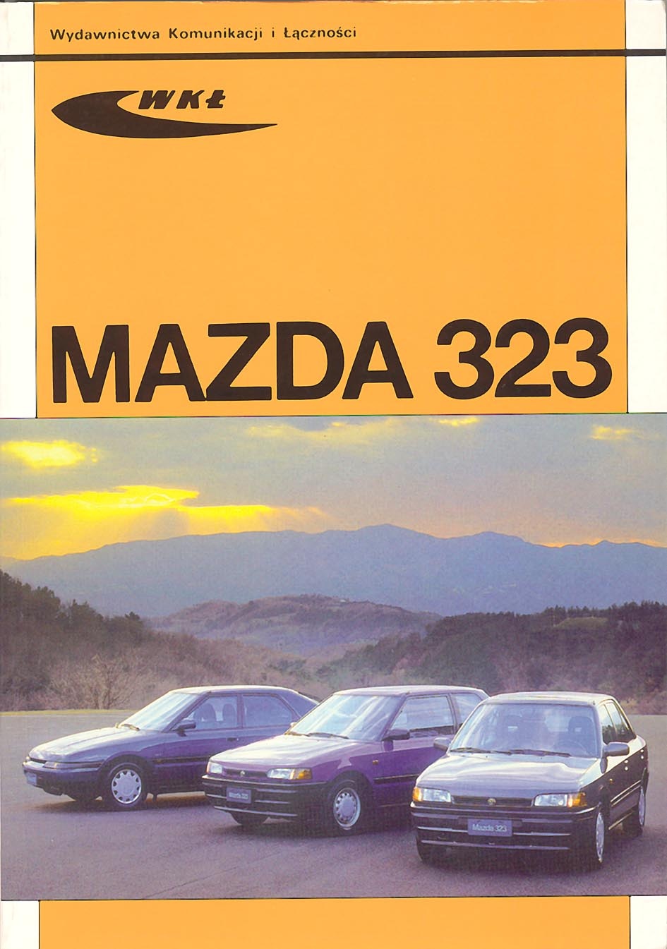 KSIĄŻKA NAPRAW DLA SAMOCHODU MAZDA 323 modele 19891995