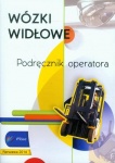 PORADNIK OPERATORA. WÓZKI WIDŁOWE