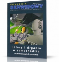 PORADNIK SERWISOWY - HAŁASY I DRGANIA W SAMOCHODZIE. ROZPOZNAWANIE I USUWANIE