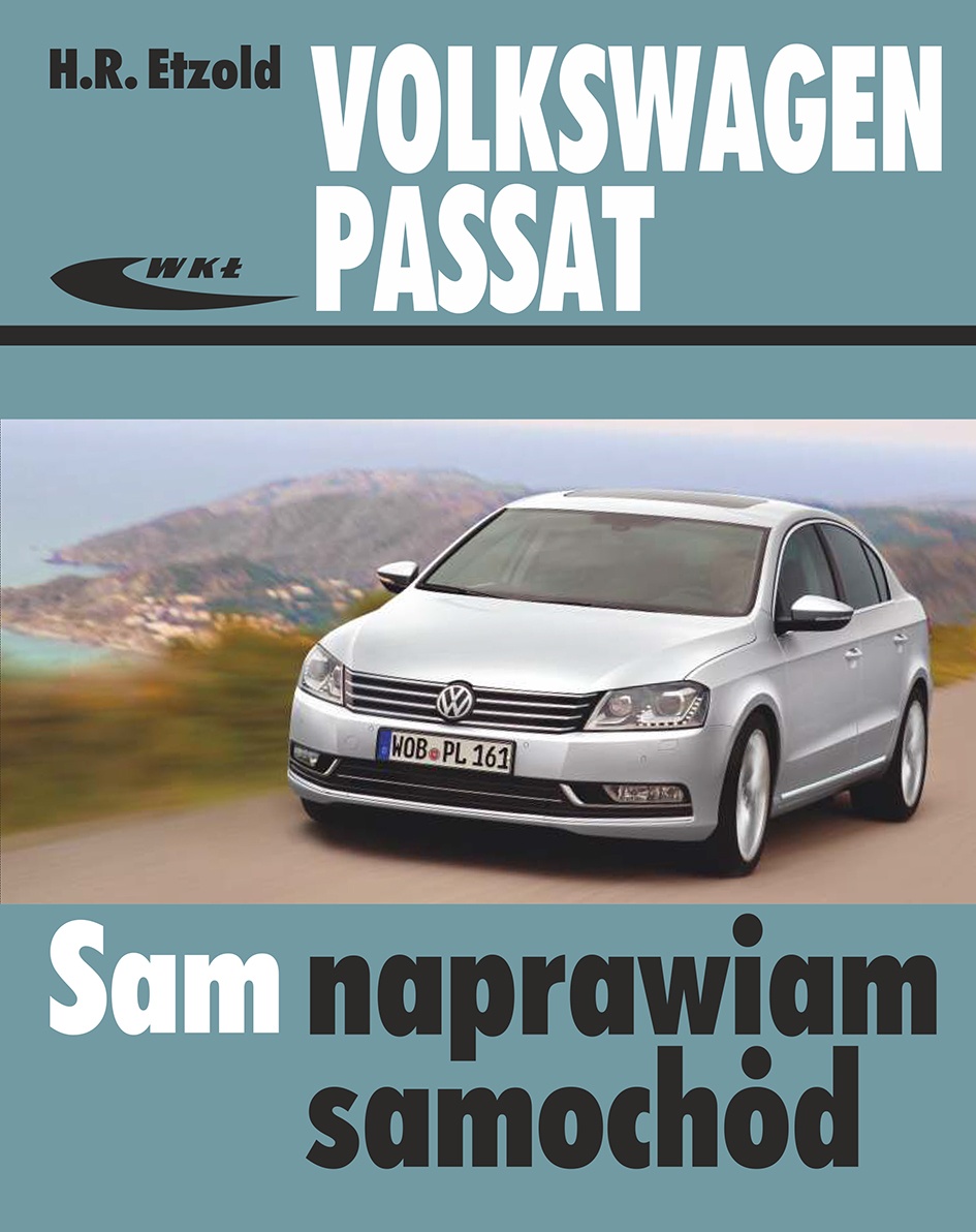 VW PASSAT B7 (20102014) SAM NAPRAWIAM SAMOCHÓD
