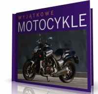 WYJĄTKOWE MOTOCYKLE