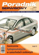 ZAWIESZENIA HYDROPNEUMATYCZNE W SAMOCHODACH OSOBOWYCH - CZĘŚĆ 2. PORADNIK SERWISOWY